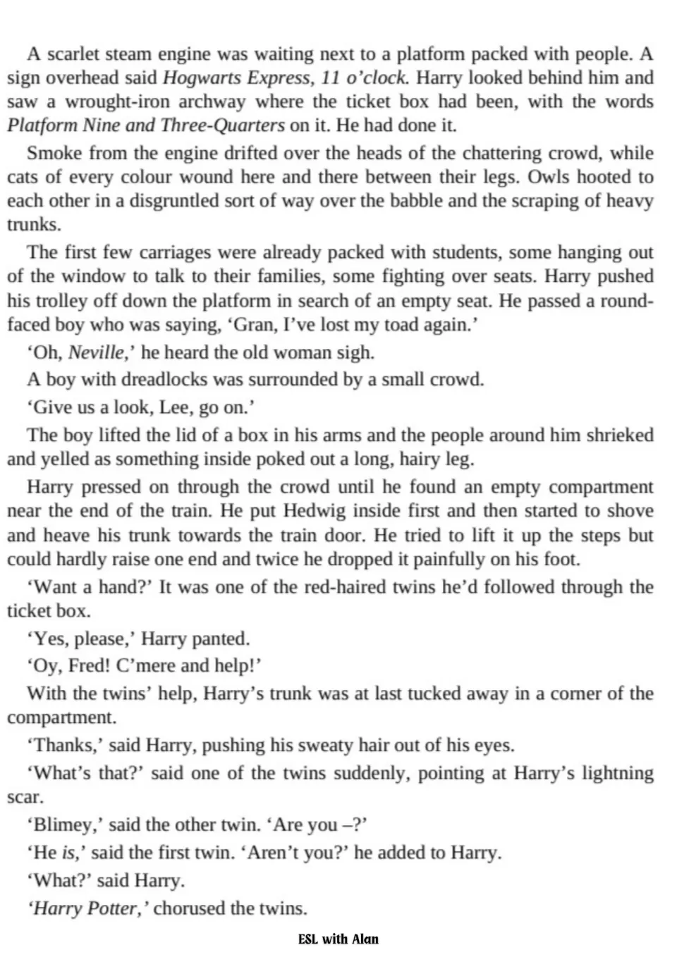 Reading passage continuation: Harry reaches the Hogwarts Express, and the twins help him load his trunk.