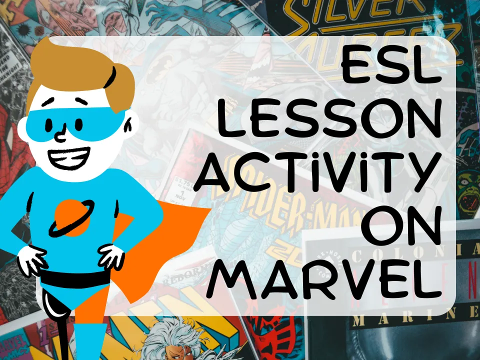 ESL lesson activity on Marvel cover: cartoon superhero in a blue mask and orange cape over a comic book collage