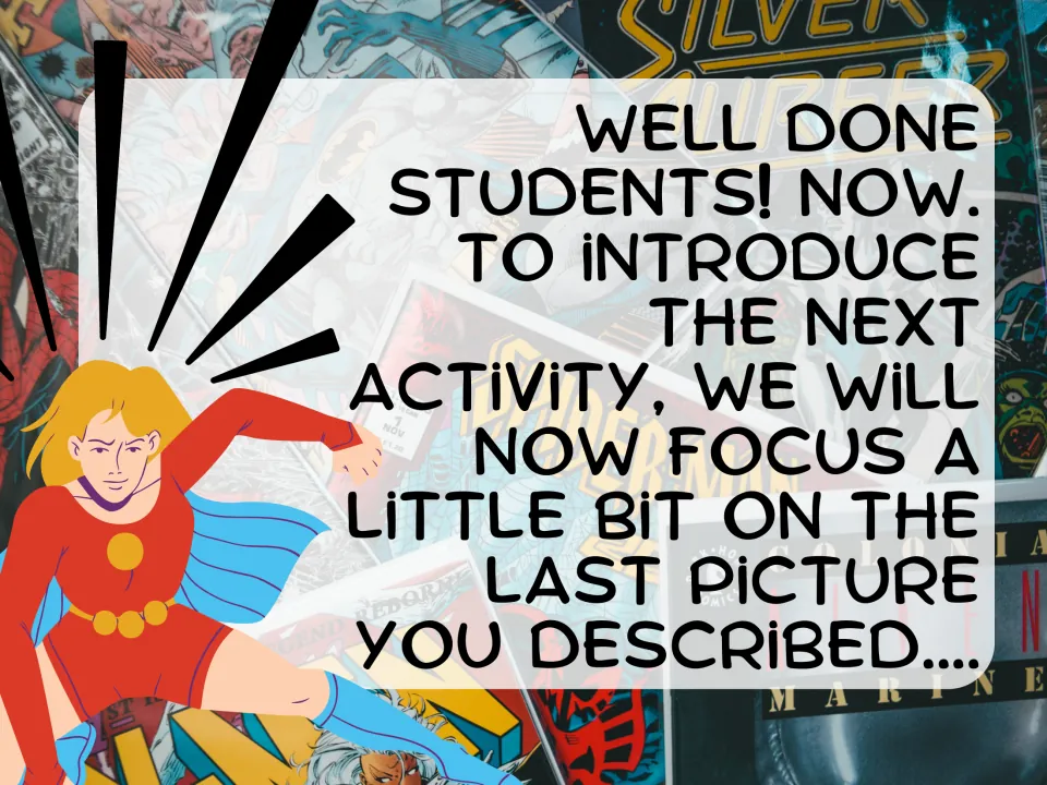 Transition slide: praises students and says the next activity focuses on the last picture they described
