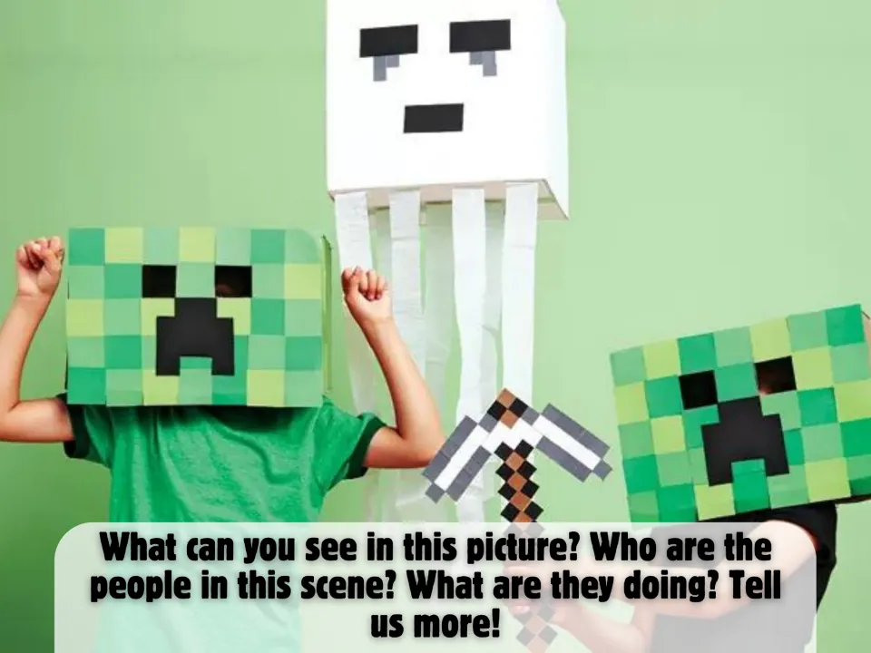 Picture description: students describe kids in cardboard creeper and ghast costumes and say who they are and what they do