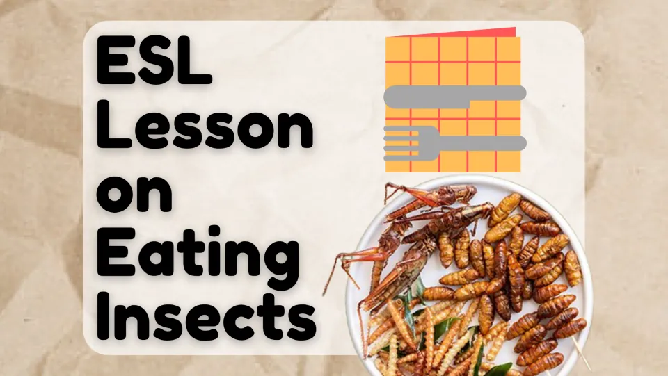 ESL lesson on eating insects cover: title beside a plate of fried grasshoppers and larvae, with a menu and cutlery icon