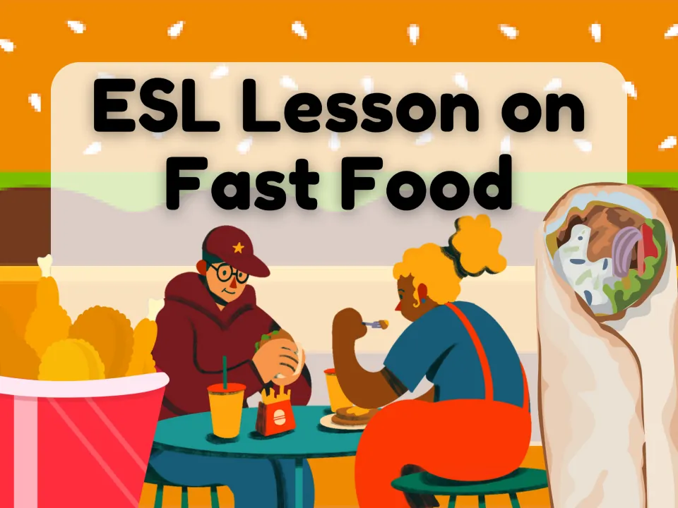ESL Lesson on Fast Food cover: illustrated pair eating burgers and fries beside a fried chicken bucket and a burrito