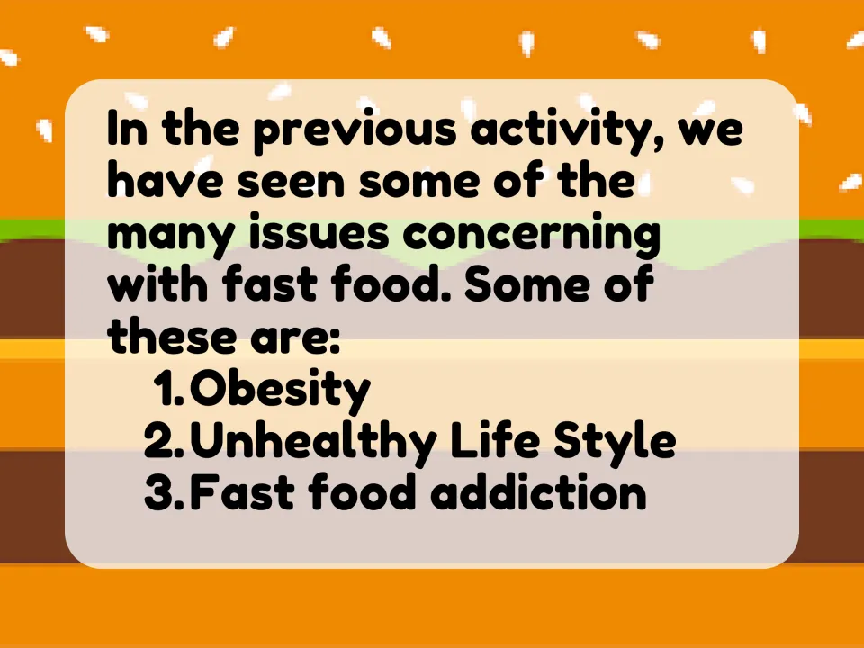 Fast food issues recap listing three problems from the warm-up: obesity, unhealthy life style and fast food addiction