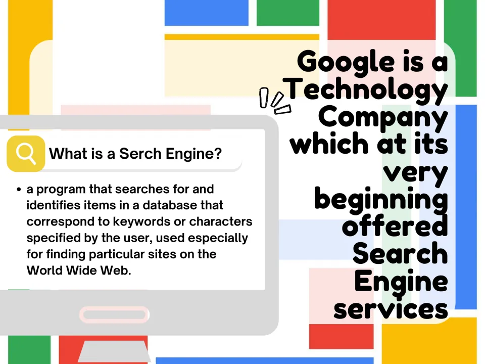 Search engine definition: what a search engine is, beside the note that Google began by offering search services