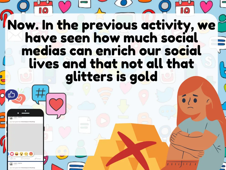 Recap slide: platforms can enrich our social lives, yet not all that glitters is gold, beside a sad girl
