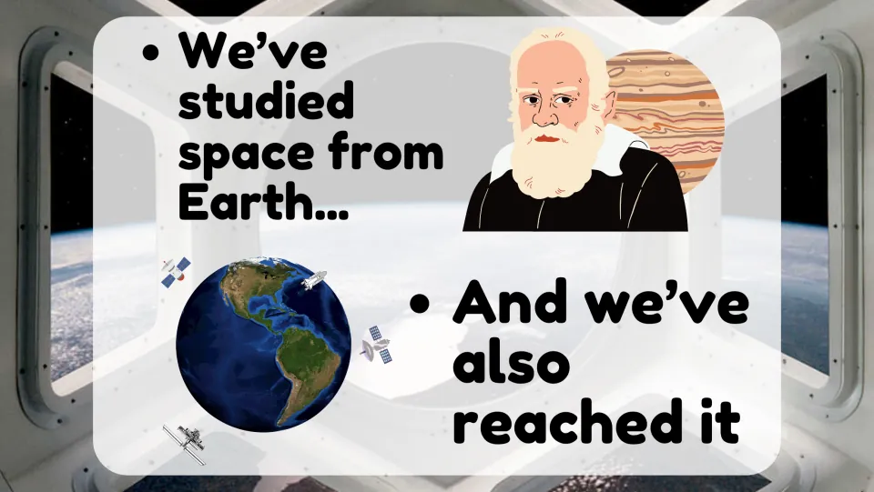 Slide contrasting studying space from Earth with reaching it, beside a bearded astronomer and Earth ringed by satellites
