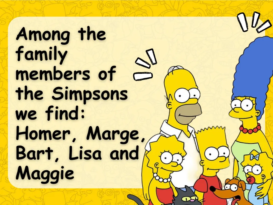 Family introduction slide names the five Simpsons family members: Homer, Marge, Bart, Lisa, and Maggie.