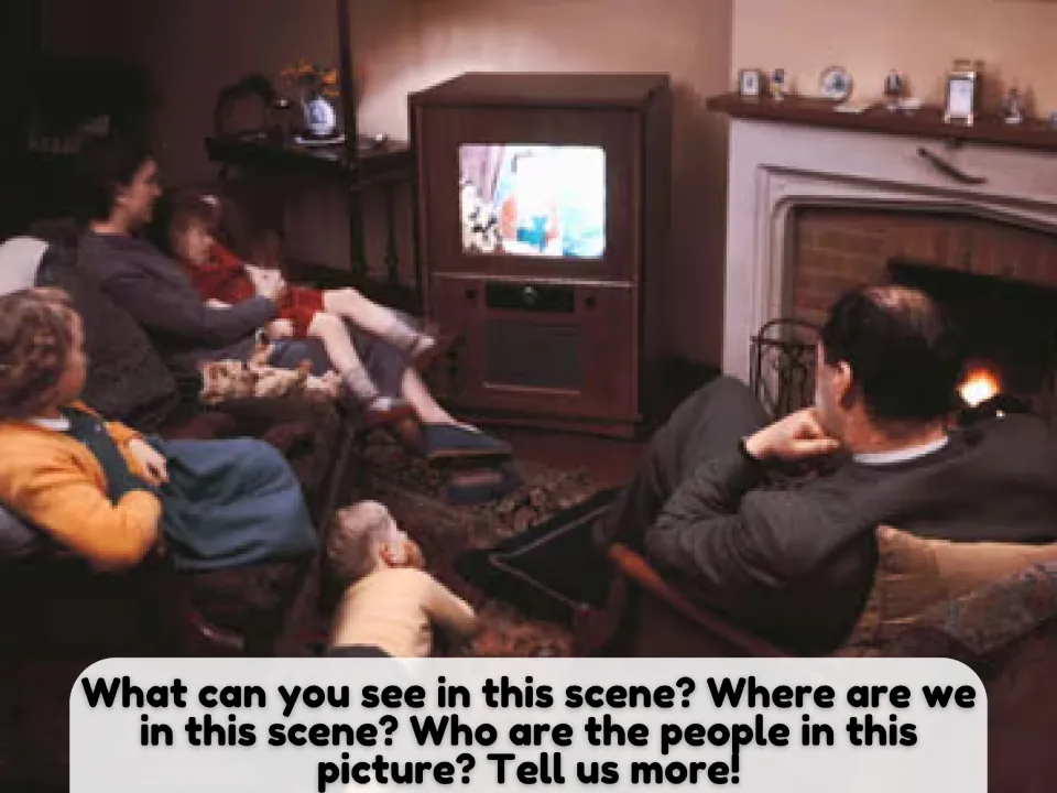 Second picture-description scene shows a family watching TV, with questions about the setting and people.