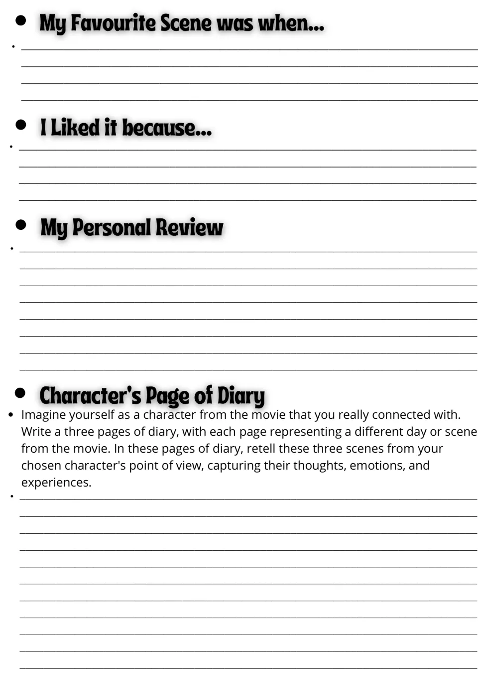 Movie response: students write a favourite scene, why they liked it, a personal review and a character's diary entries