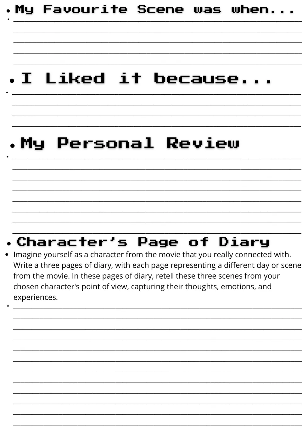 Movie response: students write about a favourite scene, give a personal review and retell scenes in a character's diary