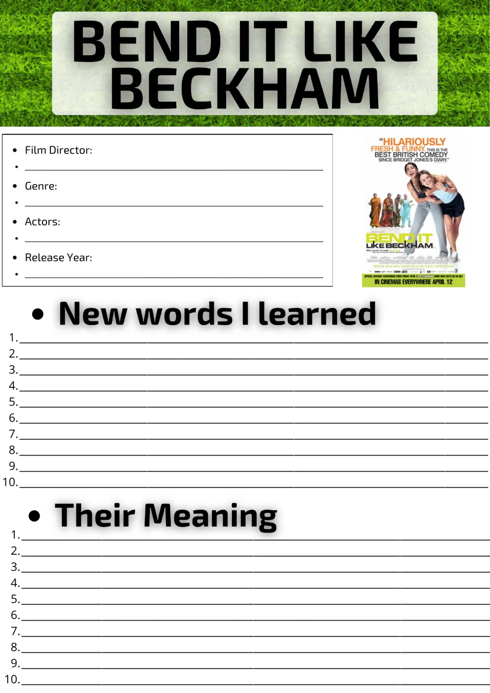 Bend It Like Beckham film facts: students note director, genre, actors and release year, then list 10 new words and meanings