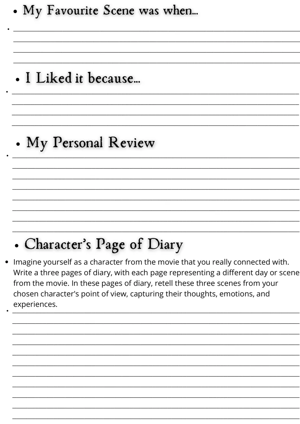Movie response: students write about a favourite scene and why they liked it, a personal review and a diary entry