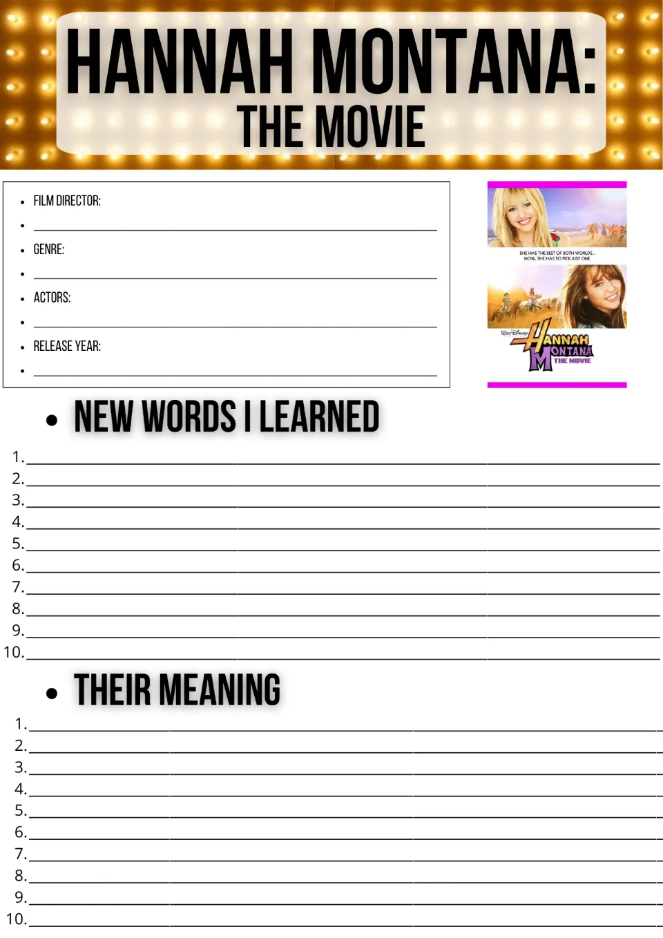 Hannah Montana: The Movie guide: students note director, genre, actors and year, then list 10 new words and meanings