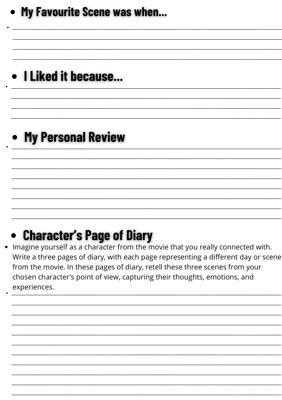Movie response: students write their favourite scene, why they liked it, a personal review and a character's diary pages