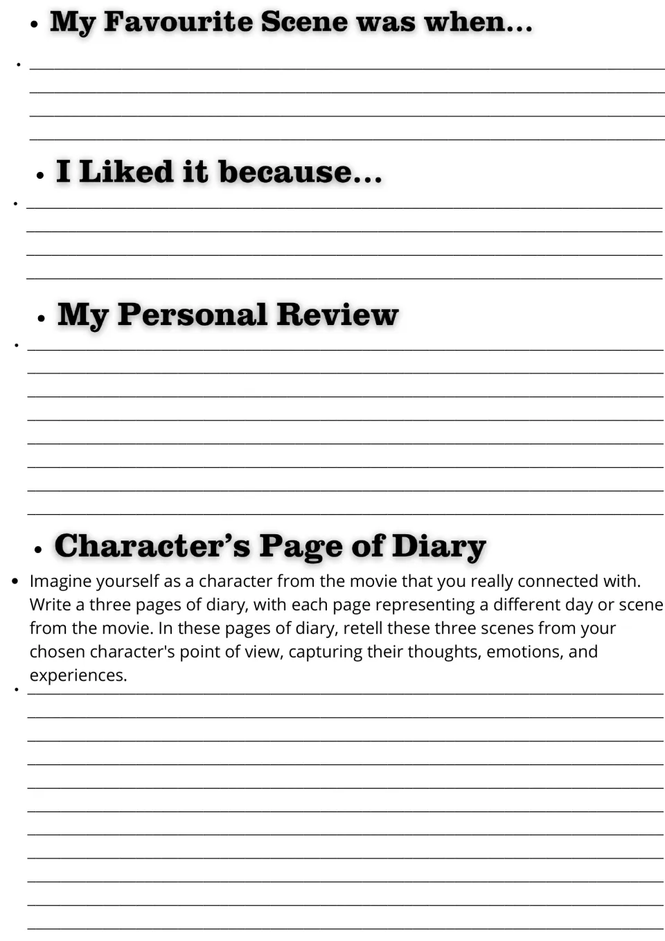 Movie response writing: students finish My Favourite Scene and I Liked it because, write a review and a character diary