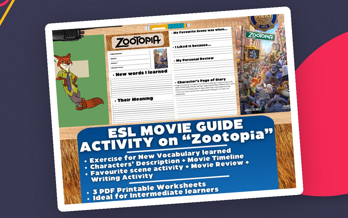 Zootopia ESL movie-guide cover with the film poster and worksheets for vocabulary, timeline, characters, review and writing.