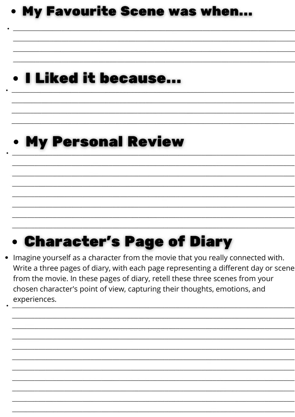 Movie response: students write their favourite scene, why they liked it, a personal review and a character's diary pages