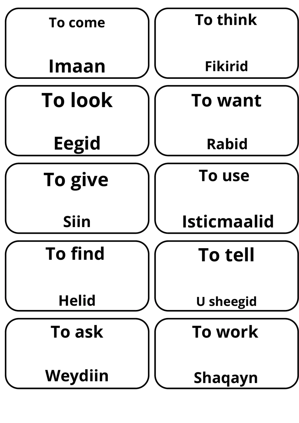 Verb cards pairing to come, think, look, want, give, use, find, tell, ask and work with Somali like Imaan and Shaqayn