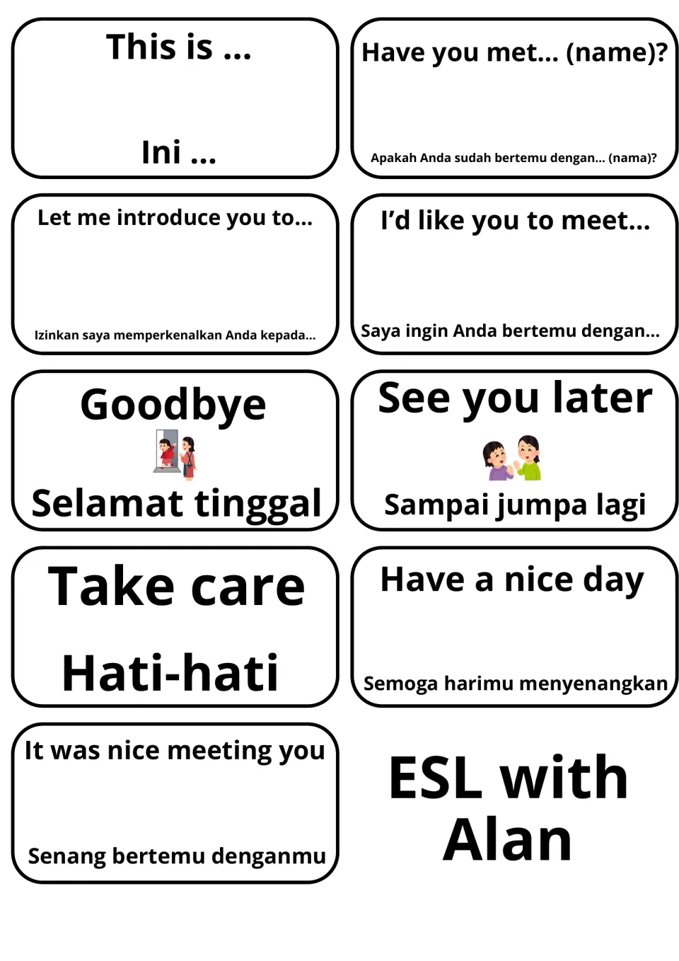 Introducing others and farewells: This is, Let me introduce you to, Goodbye and Take care on English-Indonesian flashcards