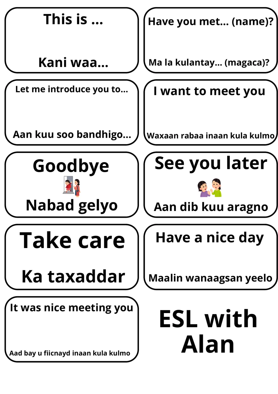 Introducing others and farewells in English and Somali: This is..., Let me introduce you to..., Goodbye, Take care