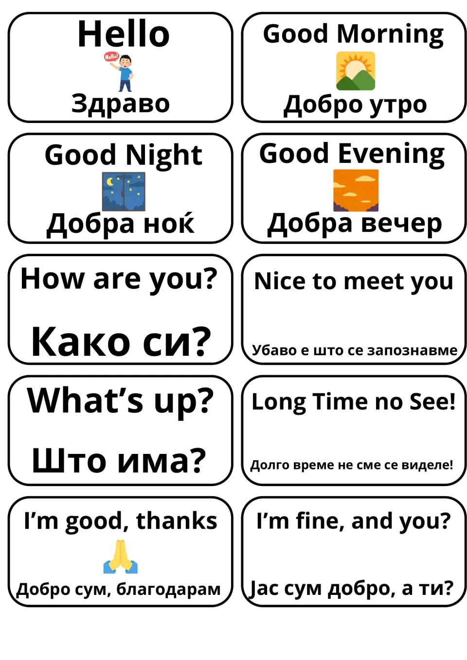 Greetings flashcards: 10 cards pair English phrases such as Hello and How are you? with Macedonian, some with pictures