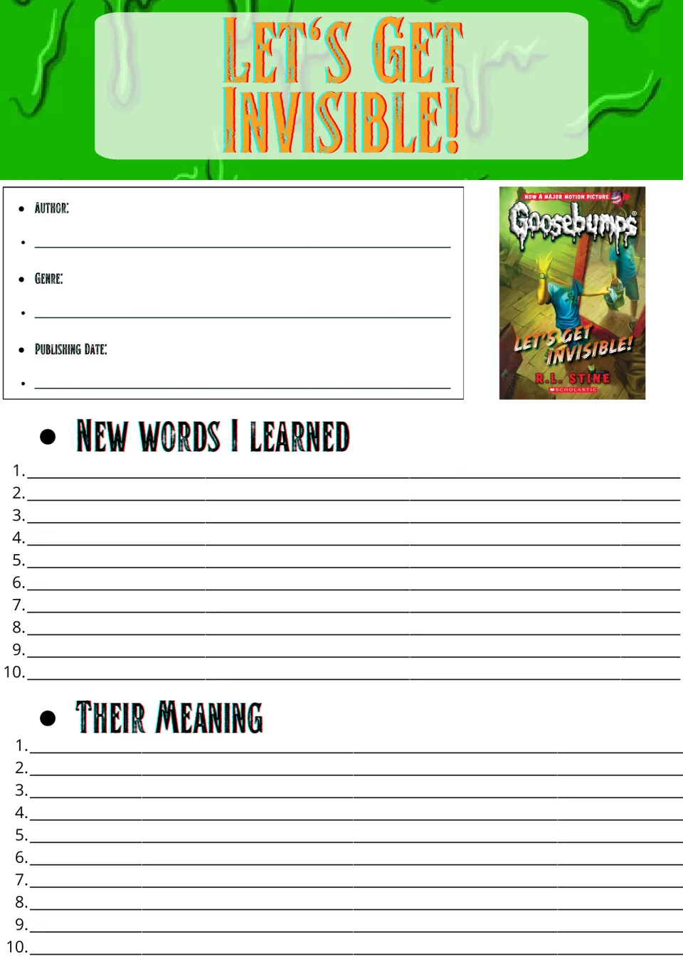 Let's Get Invisible! Goosebumps novel study: students note author, genre, date, then list 10 new words and meanings