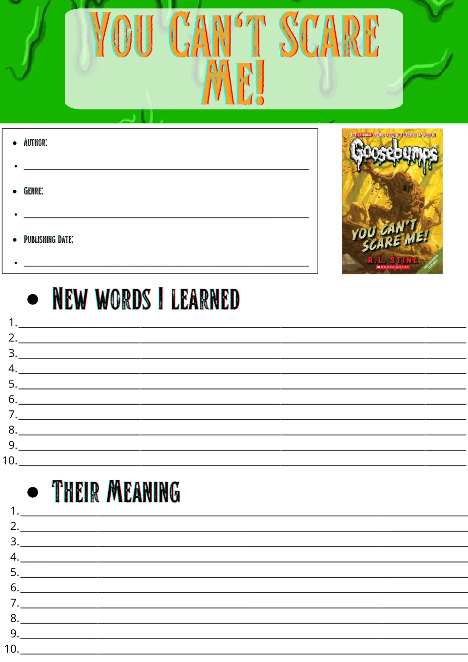 You Can't Scare Me! novel study: students record author, genre and date, then list 10 new words and their meanings