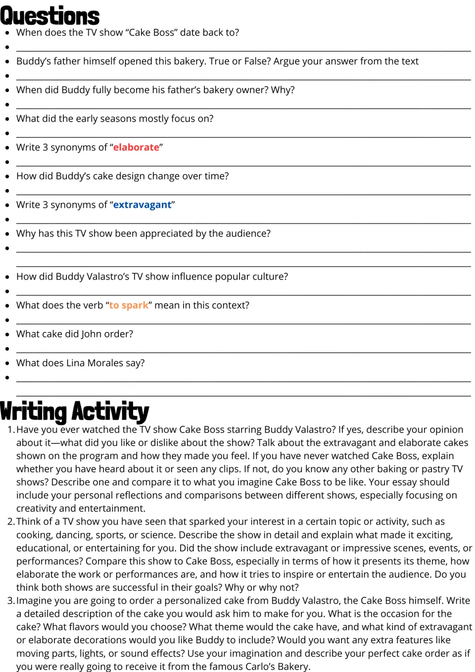 Comprehension questions with synonyms for elaborate and extravagant, then 3 essay prompts on TV shows and a dream cake