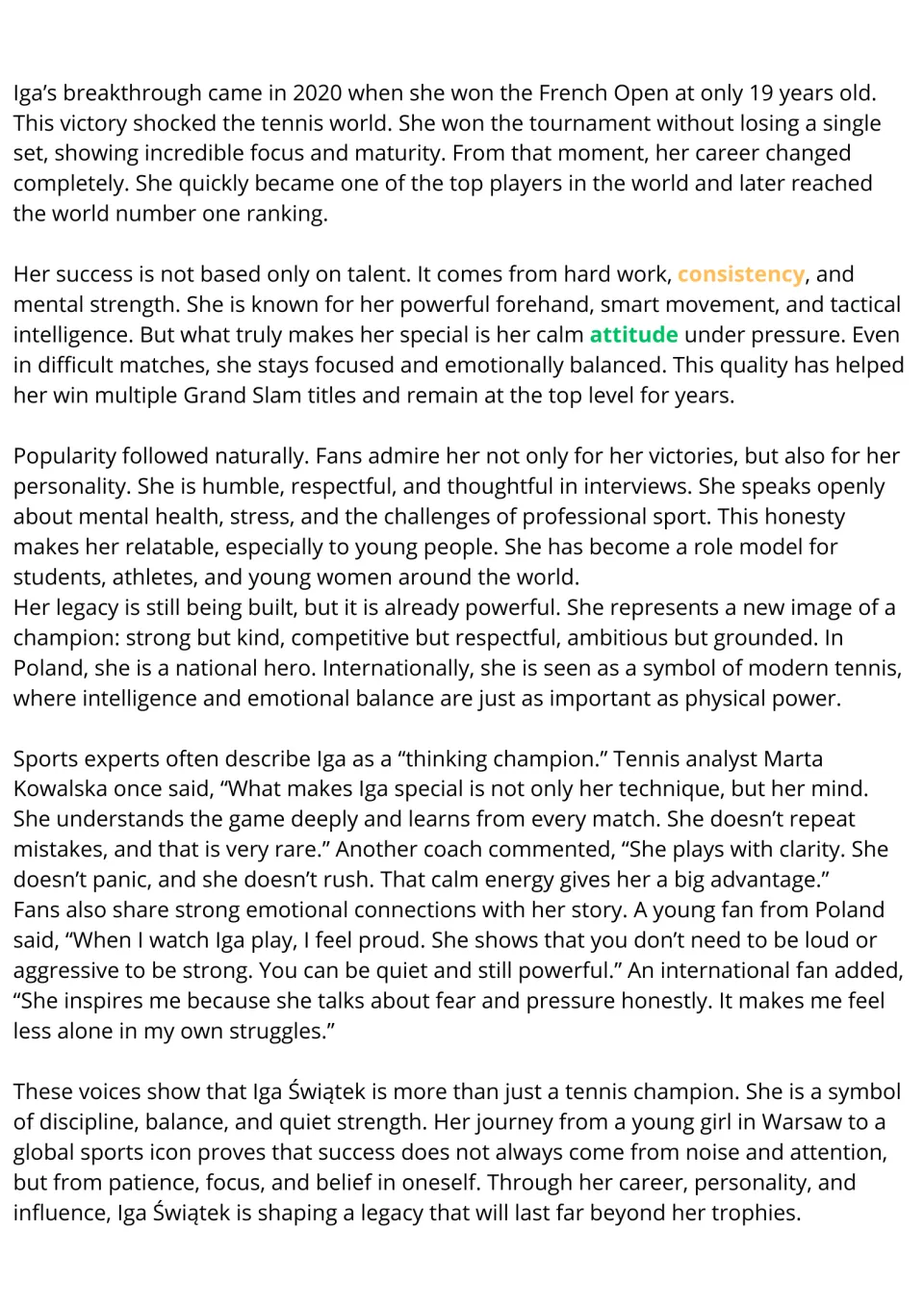 Reading passage conclusion: Iga Świątek's 2020 French Open win, mental strength, popularity, and legacy.