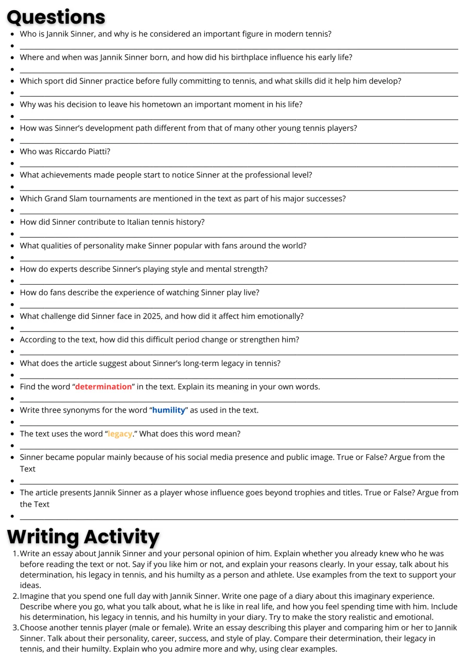Comprehension questions: 20 items on Sinner's career, vocabulary and true/false claims, plus three essay and diary prompts