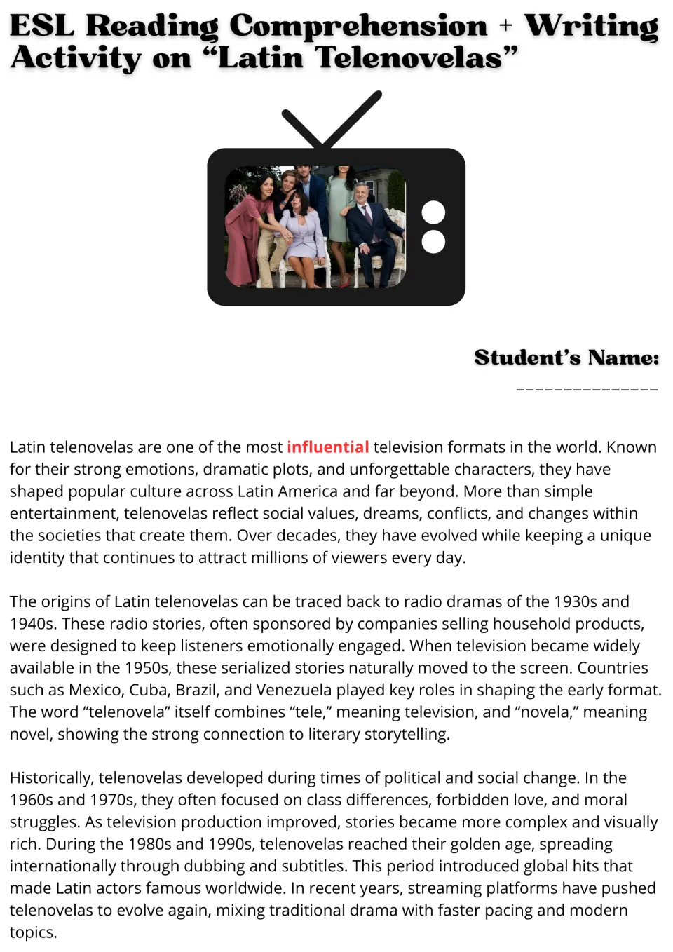 ESL reading passage opening: Latin telenovelas, their radio origins, history, and evolution through streaming.