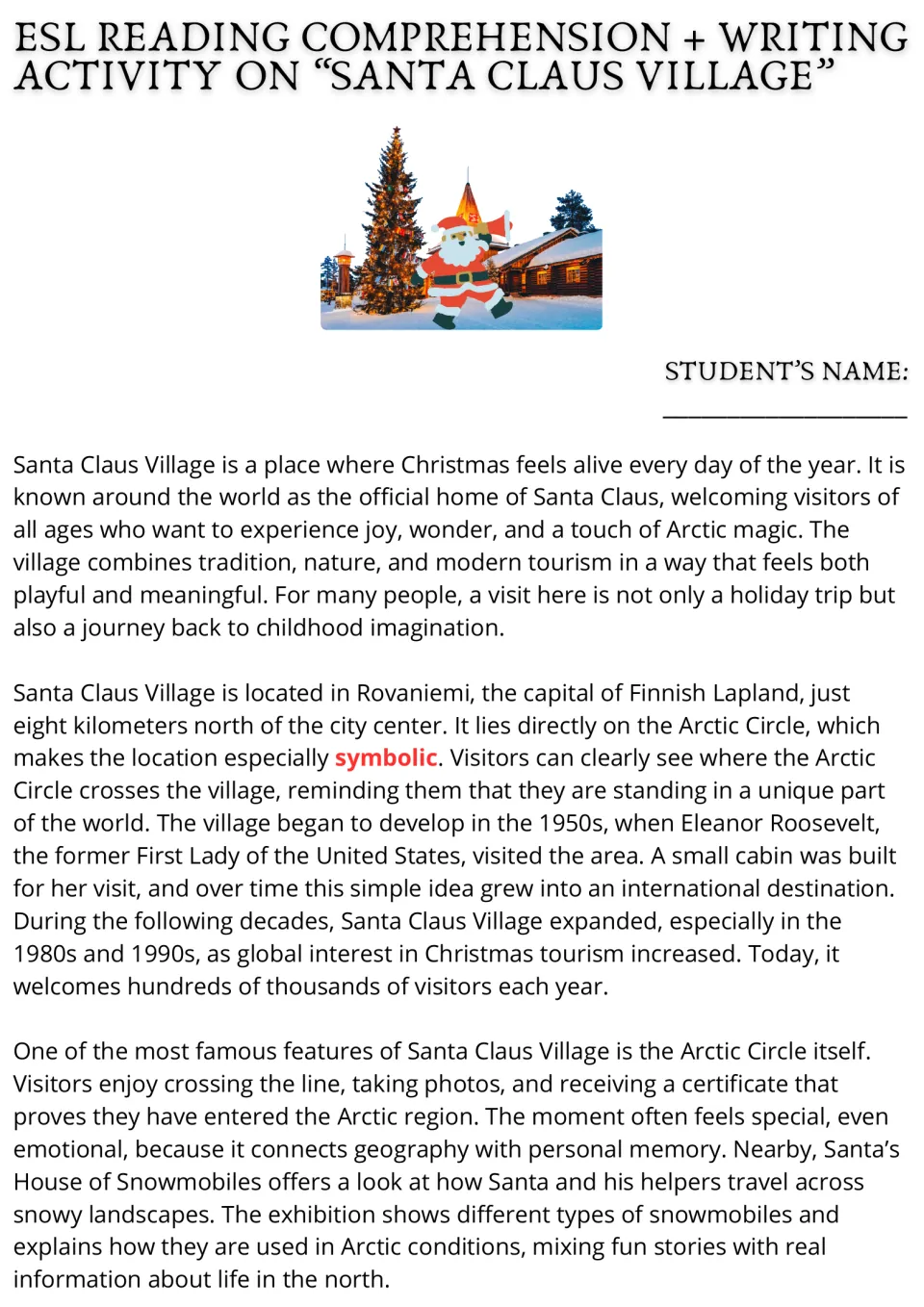 Reading passage opening: Santa Claus Village's location, history, Arctic Circle and snowmobile exhibition