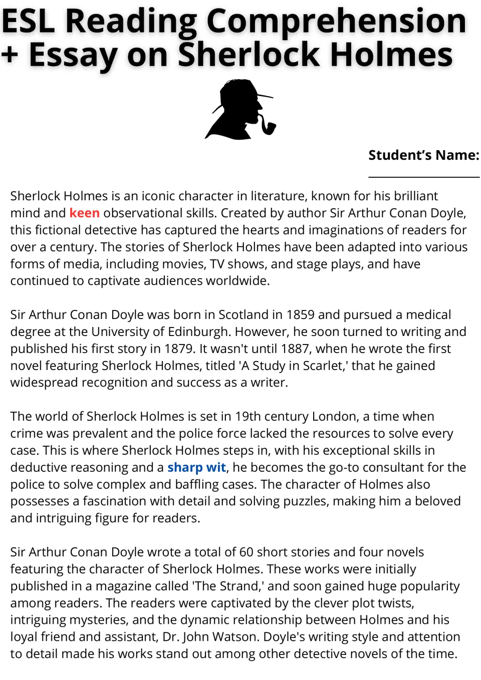 Reading passage, part 1: Sherlock Holmes, Conan Doyle's education, Victorian London, and the stories' appeal