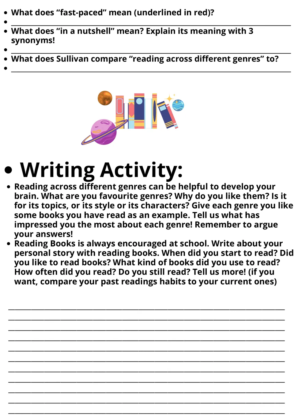 Vocabulary questions on fast-paced and in a nutshell, then a writing activity on favourite genres and their reading history