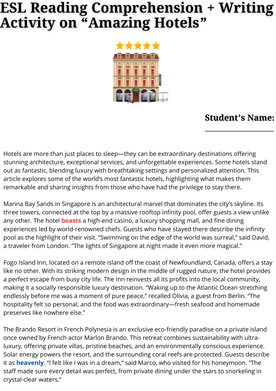 ESL reading passage opening: Marina Bay Sands, Fogo Island Inn, and The Brando Resort and guest experiences.