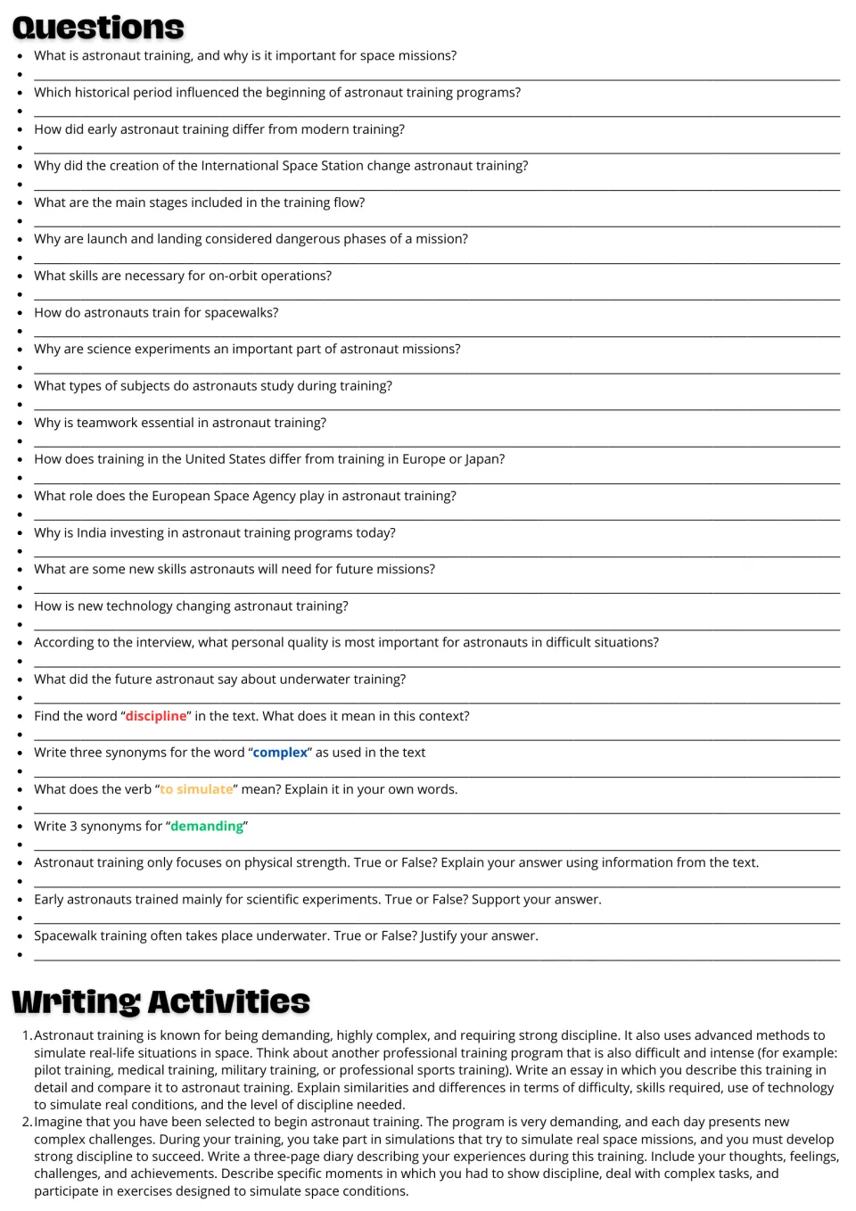 Questions on the text: students answer 25 comprehension, vocabulary and true-or-false items, then write an essay or diary