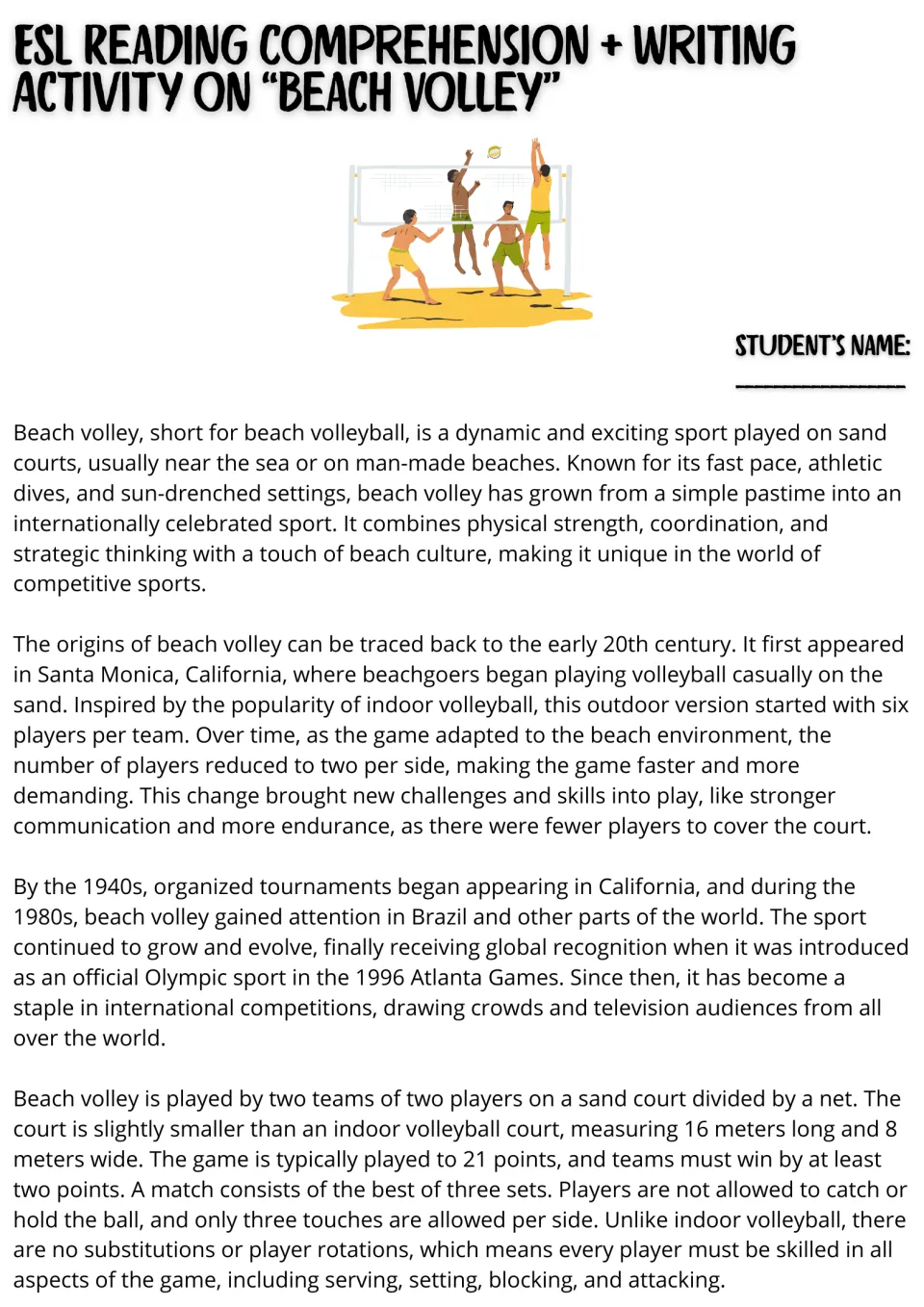 Beach volley reading passage, part 1: students read about its Santa Monica origins, 1996 Olympic debut and court rules