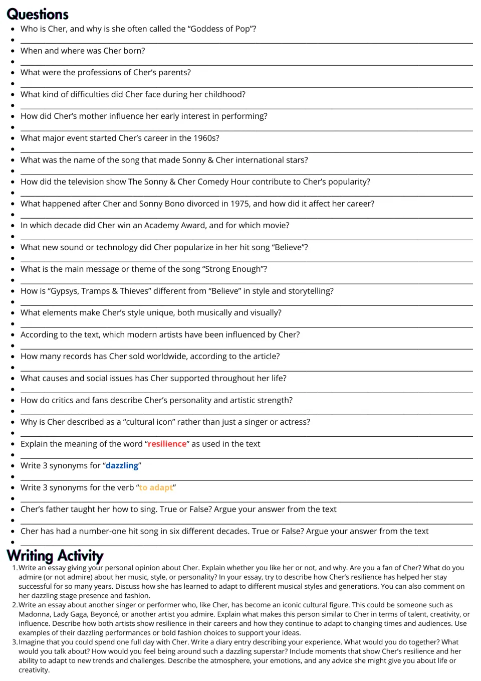 Cher comprehension questions, vocabulary synonyms and true/false items, plus three essay or diary-entry writing prompts