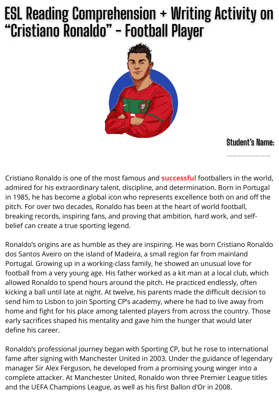 Ronaldo biography passage: students read about his Madeira childhood, Sporting CP academy and Manchester United years