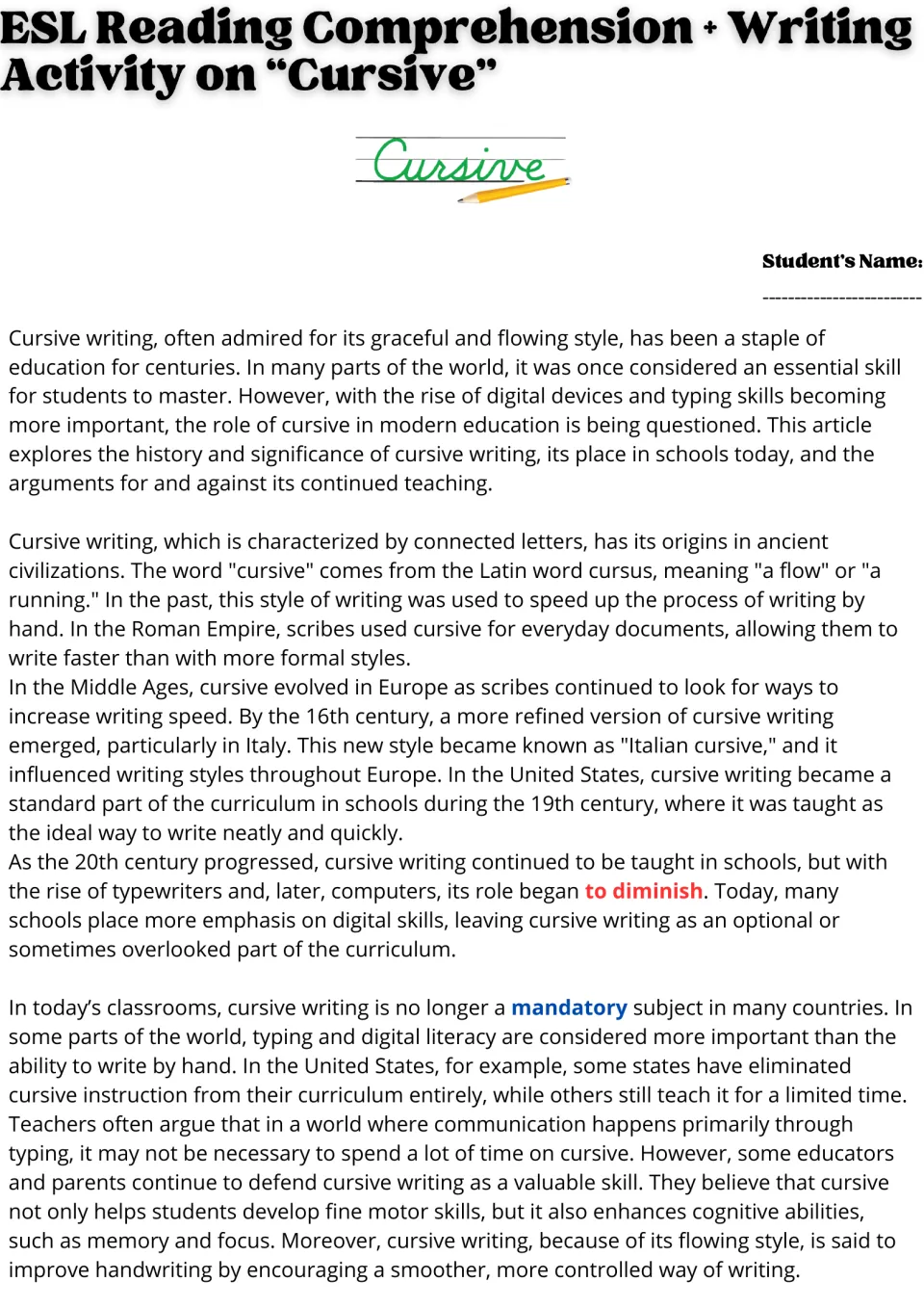 Opening ESL reading passage on cursive writing: its origins, history, and changing role in schools.