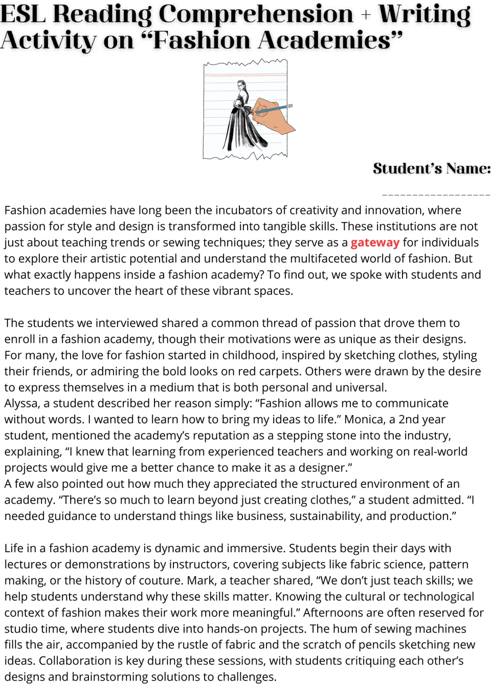 Fashion academies reading passage, part 1: students read interviews on why students enroll and on daily studio life