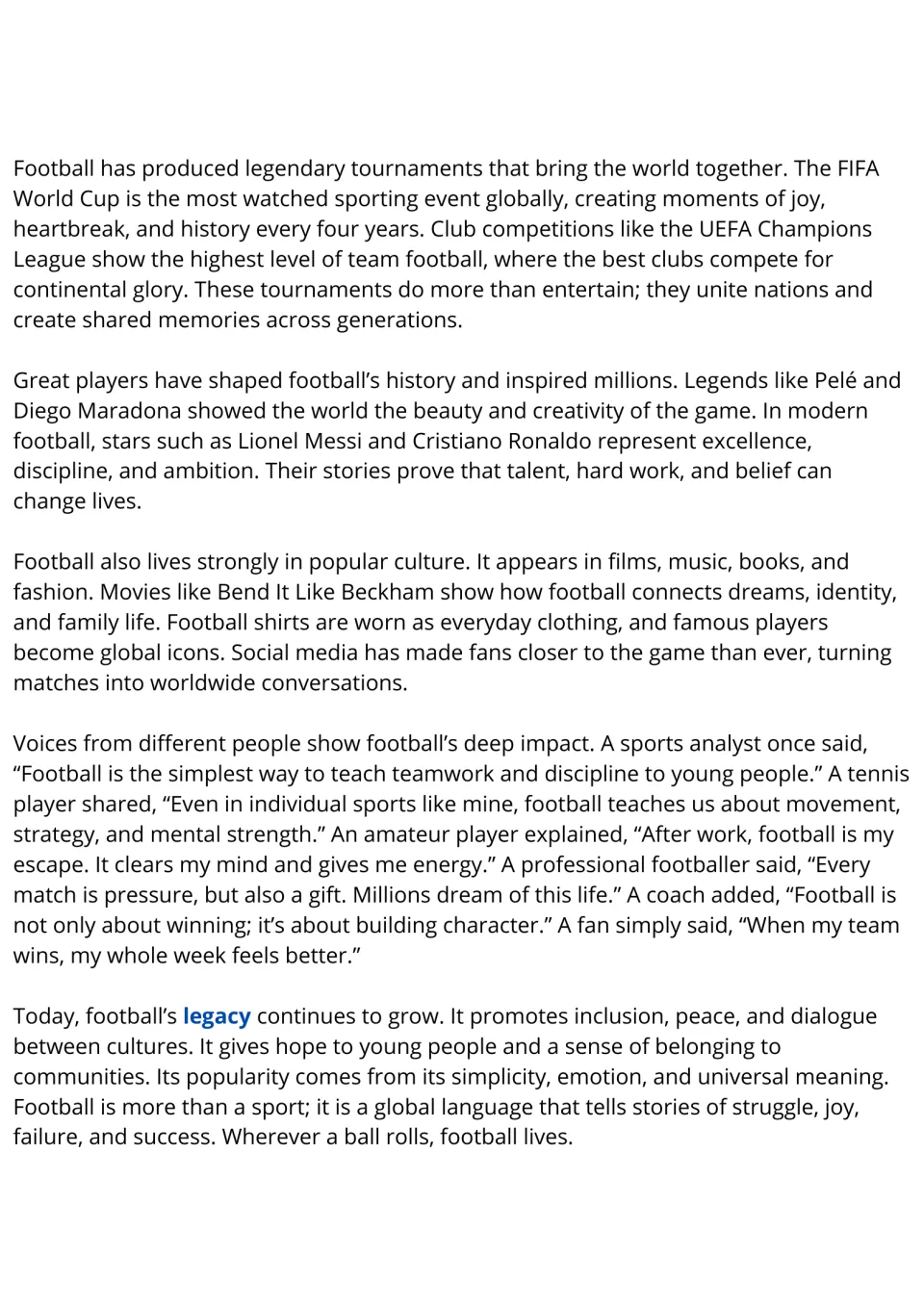 Reading passage continuation: football tournaments, famous players, popular culture, quotes, and legacy.