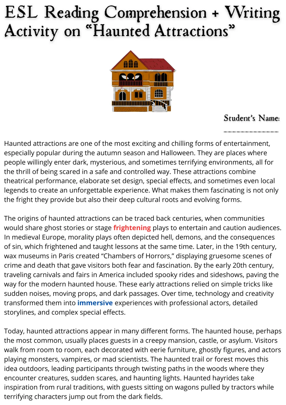 ESL reading passage, part 1: haunted attractions, their history, haunted houses, trails, and hayrides.