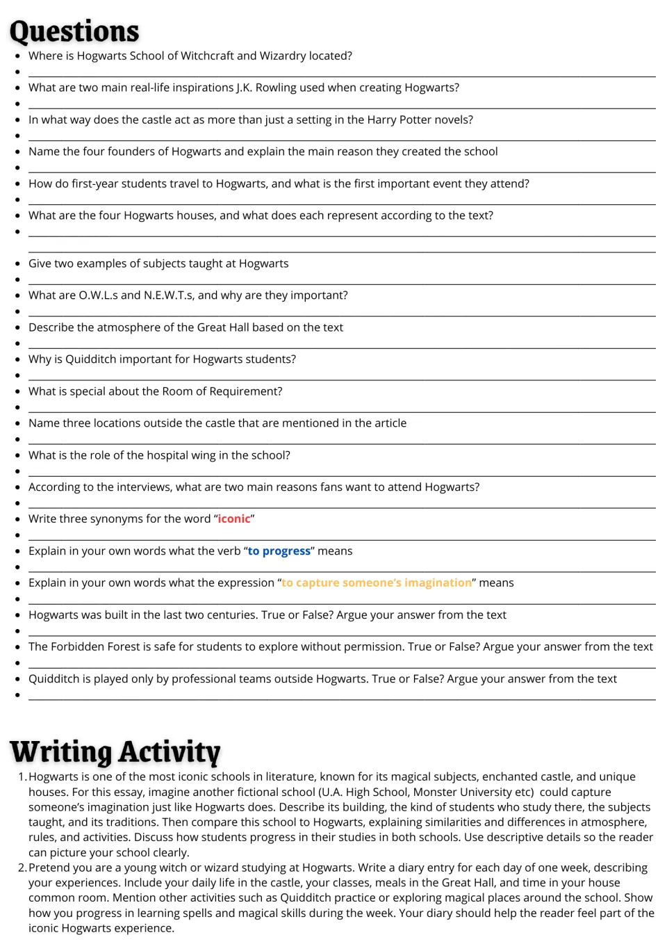 Questions and Writing Activity: students answer 20 comprehension and vocabulary questions, then write an essay or diary