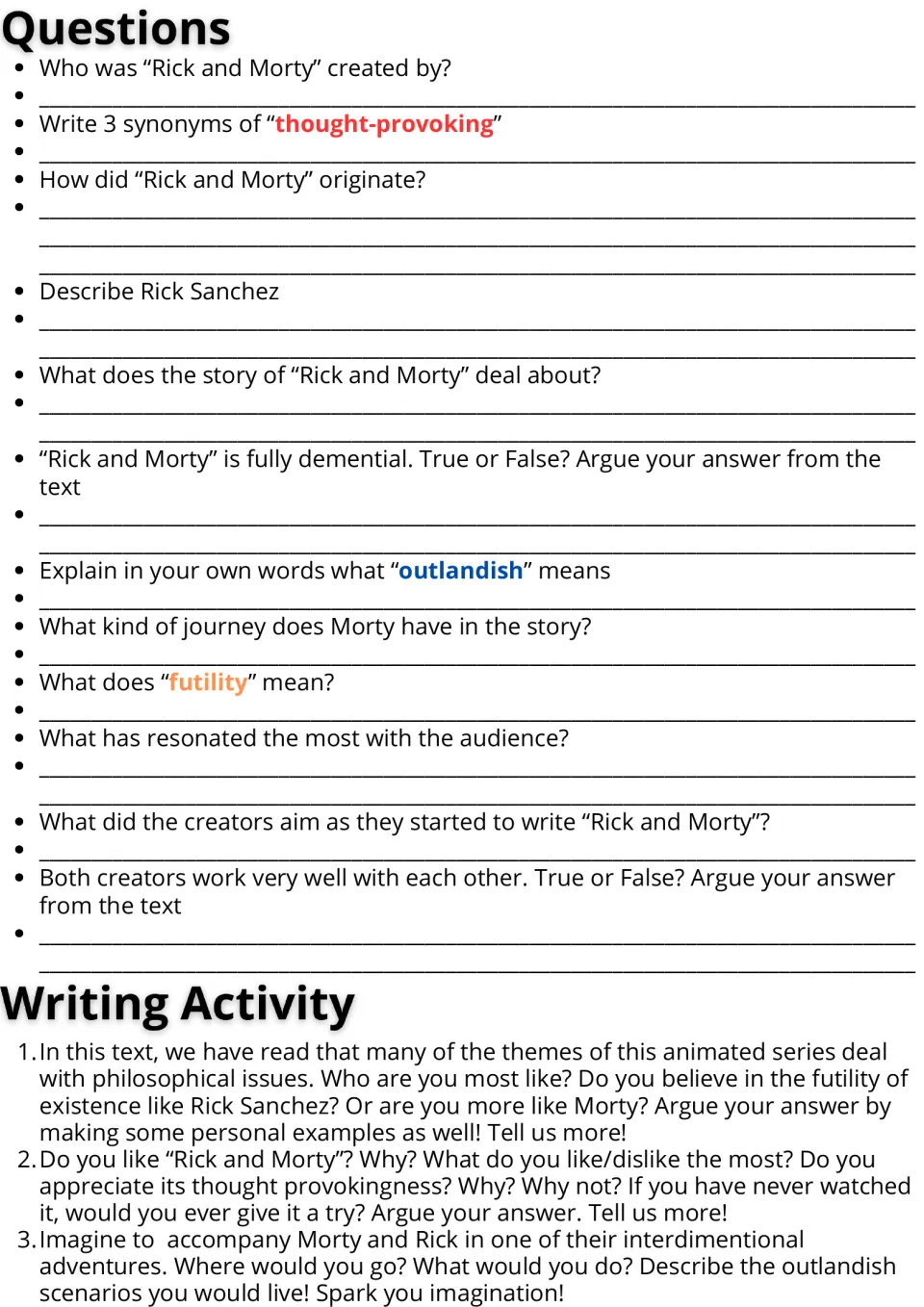 Comprehension questions: students define vocabulary, answer recall and true/false items, then write on 3 personal prompts