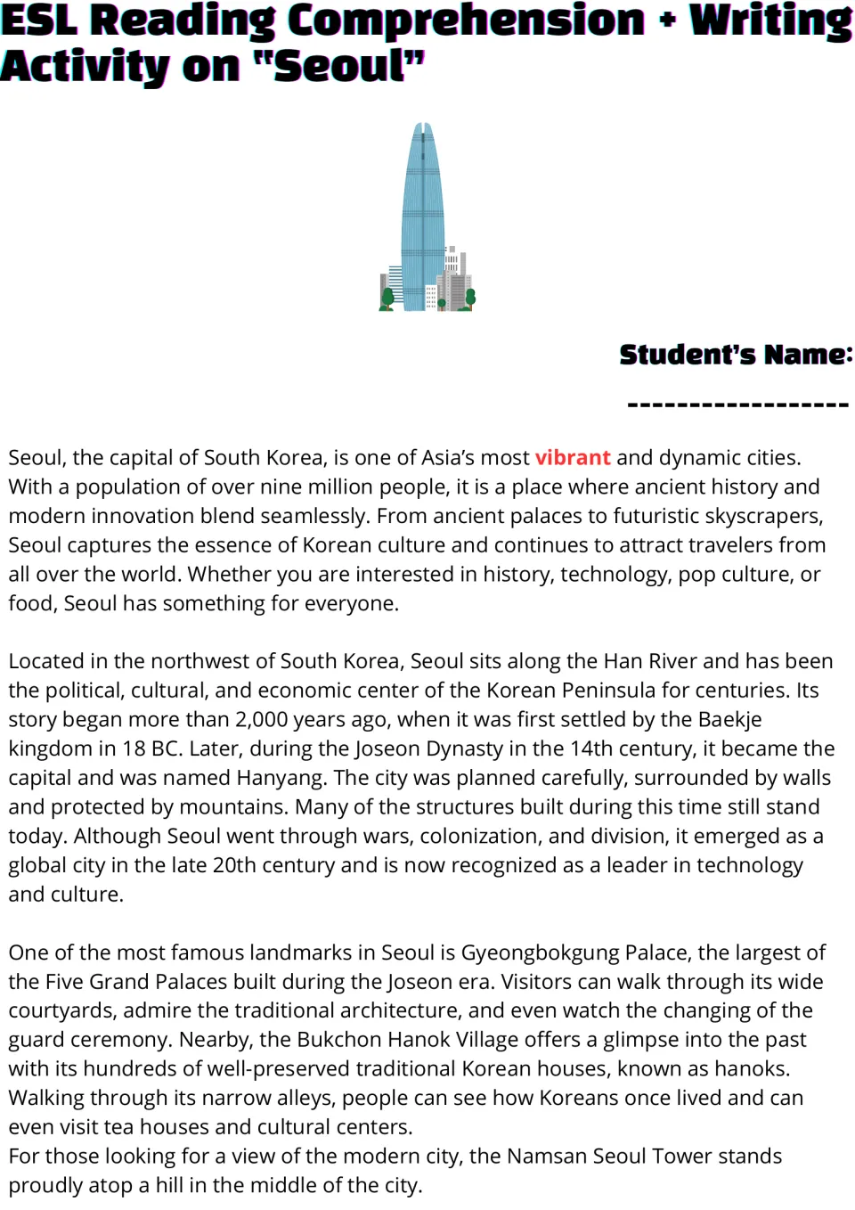 Seoul reading passage, part 1: history, Gyeongbokgung Palace, Bukchon Hanok Village, and Namsan Seoul Tower.