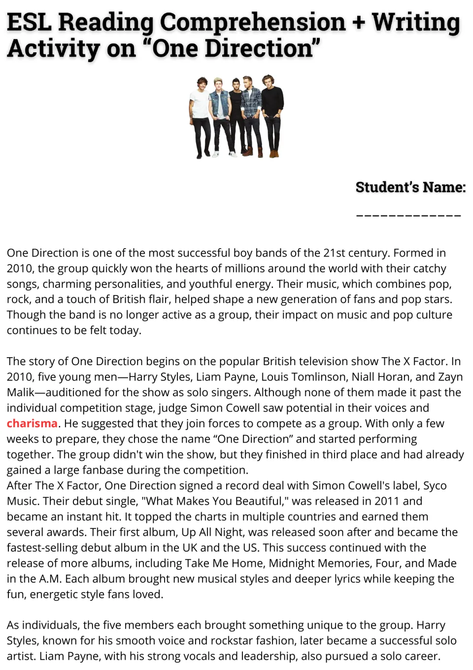 Opening reading passage: One Direction's formation on The X Factor, debut single, albums, and members.