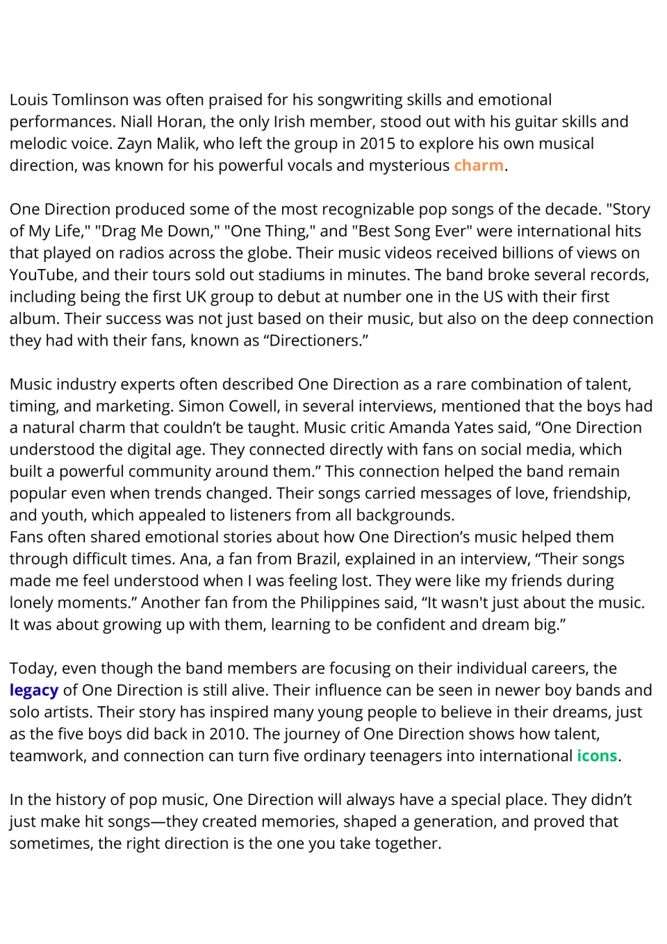 Reading passage continuation: One Direction's hit songs, fan connections, social media, and legacy.