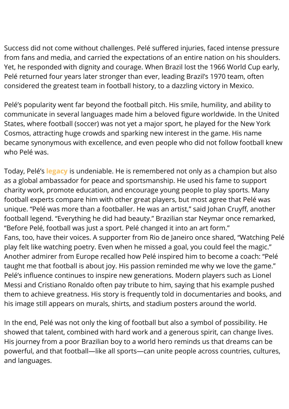 ESL reading passage conclusion on Pelé: setbacks, the New York Cosmos, charity work, and his legacy.