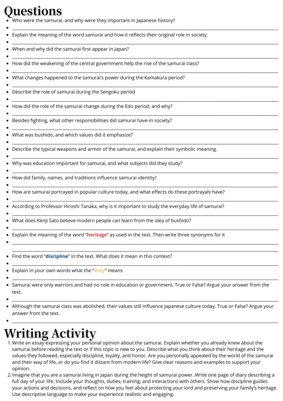 Samurai questions: students answer 20 comprehension, vocabulary and true/false items, then write an essay and a diary